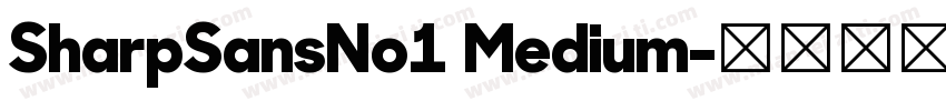 SharpSansNo1 Medium字体转换